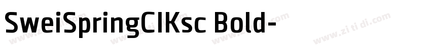 SweiSpringCIKsc Bold字体转换 SweiSpringCIKsc Bold字体转换